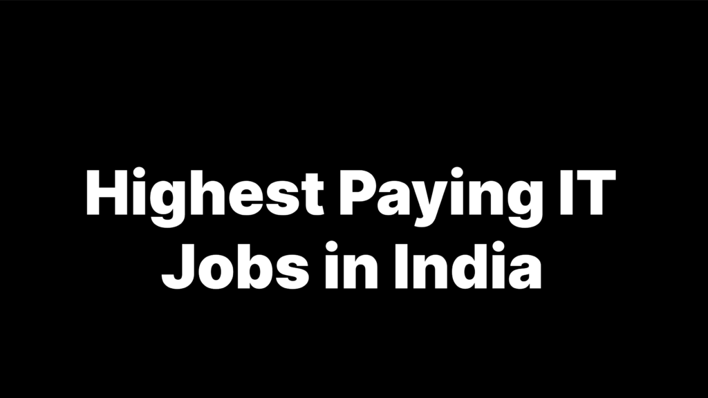 Highest Paying IT Jobs in India