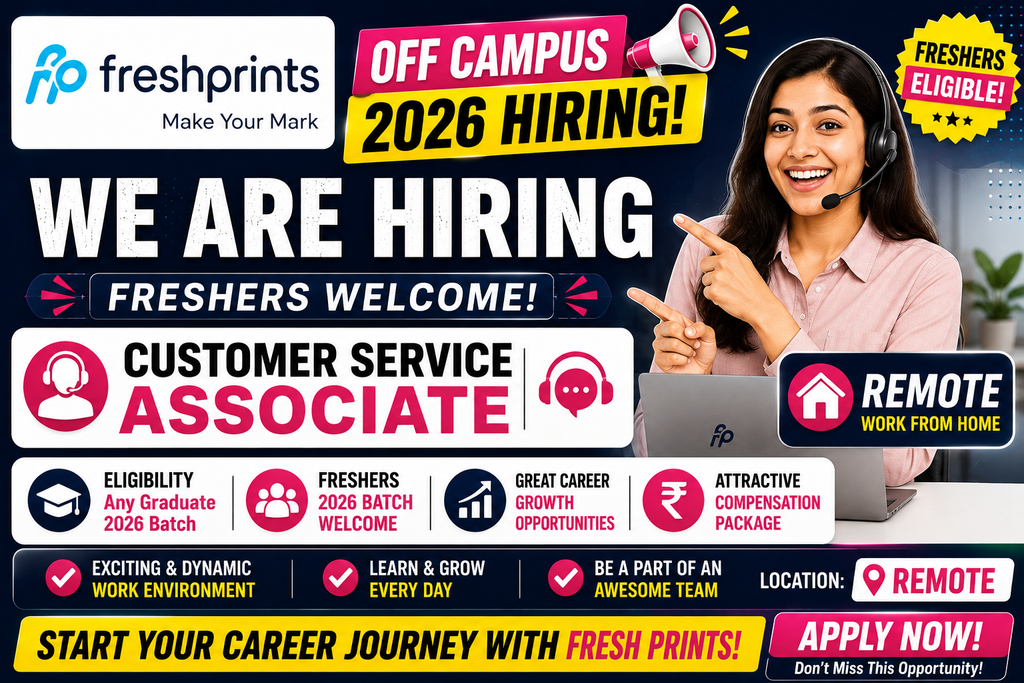 Fresh Prints Off Campus 2026 Hiring For Customer Service Associate | Remote