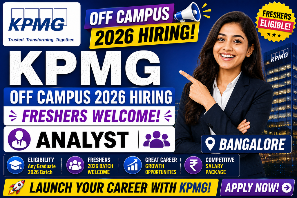 KPMG Off Campus 2026 Hiring Freshers For Analyst | Bangalore