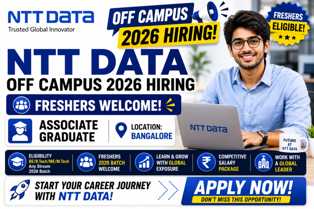 NTT Data Off Campus 2026 Hiring Fresher For Associate Graduate | Bangalore