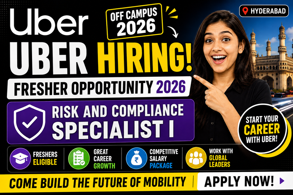 Uber Off Campus 2026 Hiring Fresher For Risk and Compliance Specialist I | Hyderabad