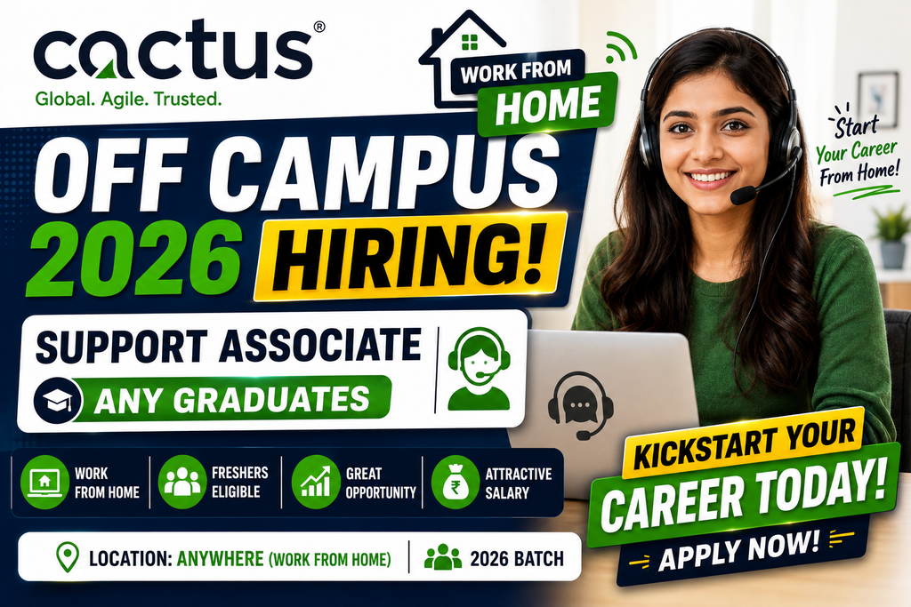 Cactus Work From Home Hiring Freshers For Support Associate | Any Graduates