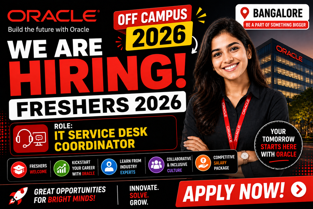 Oracle Recruitment 2026 Hiring Freshers For IT Service Desk Coordinator | Bangalore