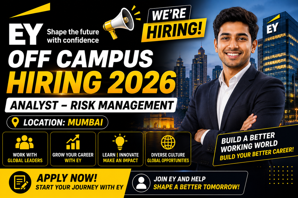 EY Off Campus Hiring 2026 For Analyst – Risk Management | Mumbai