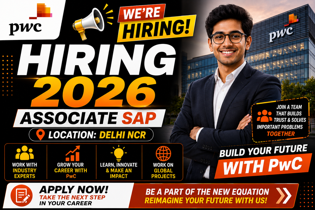 PwC Hiring 2026 For Associate SAP | Delhi NCR