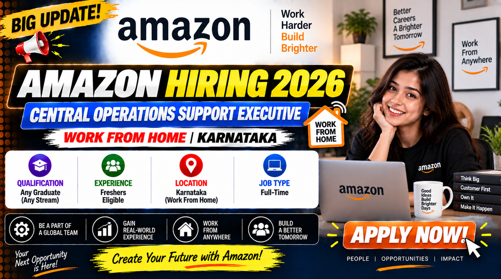 Amazon Recruitment 2026 Hiring For Central Operations Support Executive | Work From Home | Karnataka