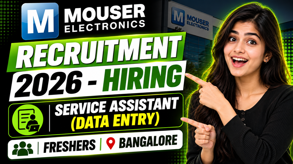 Mouser Recruitment 2026 Hiring Freshers For Service Assistant (Data Entry) | Bangalore