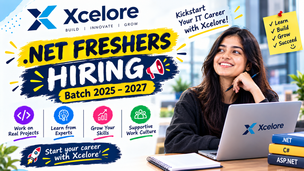 Xcelore .NET Freshers Hiring 2026 – Batch 2025, 2026 & 2027