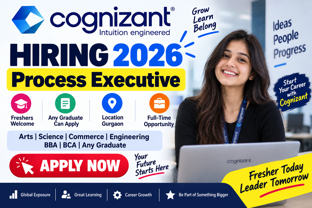 Cognizant Hiring 2026 For Process Executive | Fresher | Gurgaon
