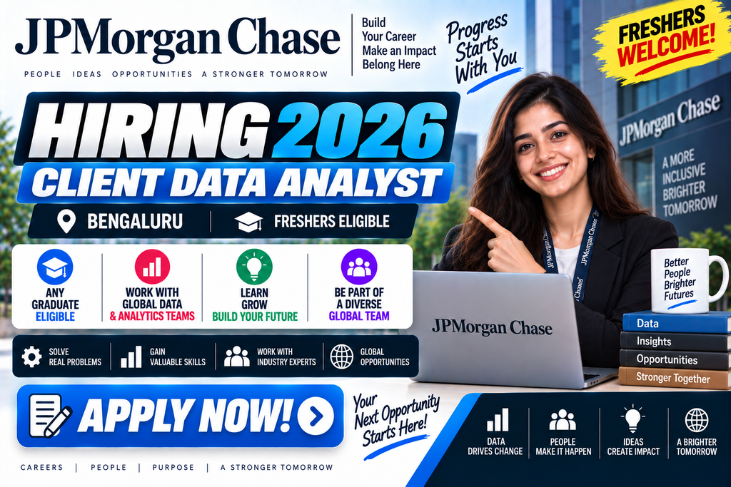 JPMorgan Chase Hiring 2026 For Client Data Analyst | Bengaluru