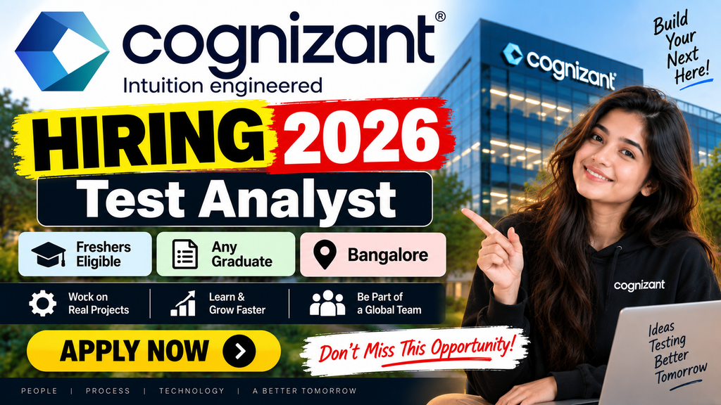 Cognizant Hiring 2026 For Test Analyst | Bangalore
