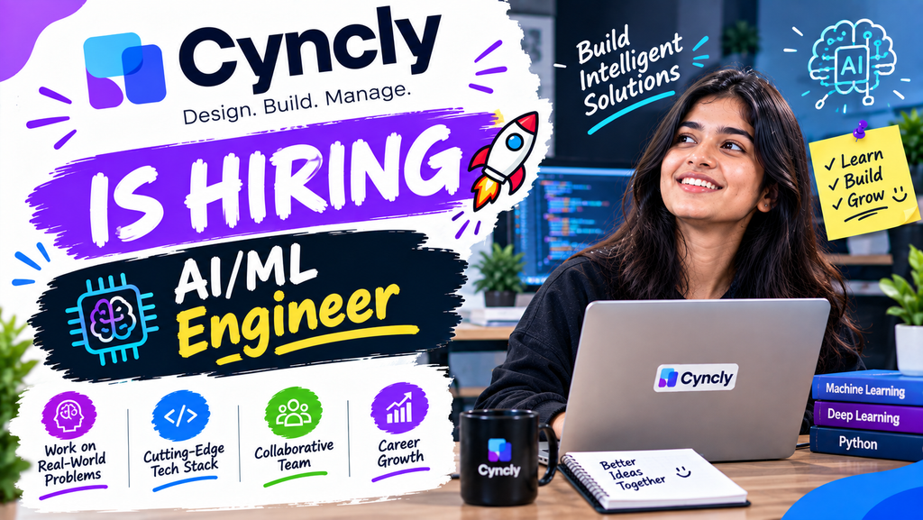 Cyncly AI/ML Engineer Recruitment 2026 – Bengaluru