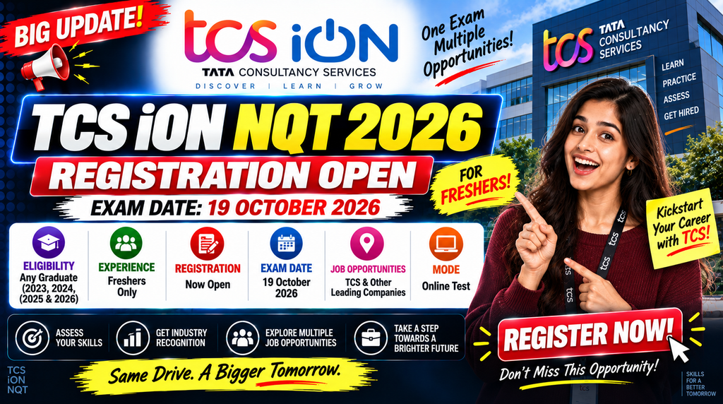 TCS iON NQT 2026 Registration For Freshers | Exam Date 19 October 2026