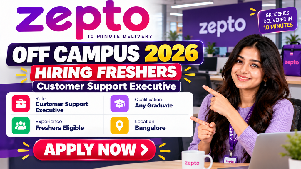 Zepto Off Campus 2026 Hiring Freshers