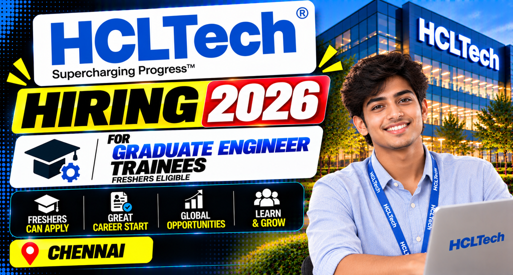 HCLTech Hiring 2026 For Graduate Engineer Trainees | Freshers | Chennai