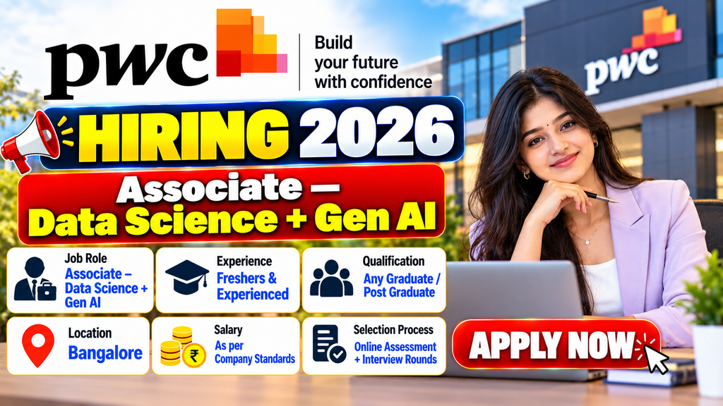 PwC Hiring 2026 For Associate – Data Science + Gen AI | Freshers & Experienced | Bangalore