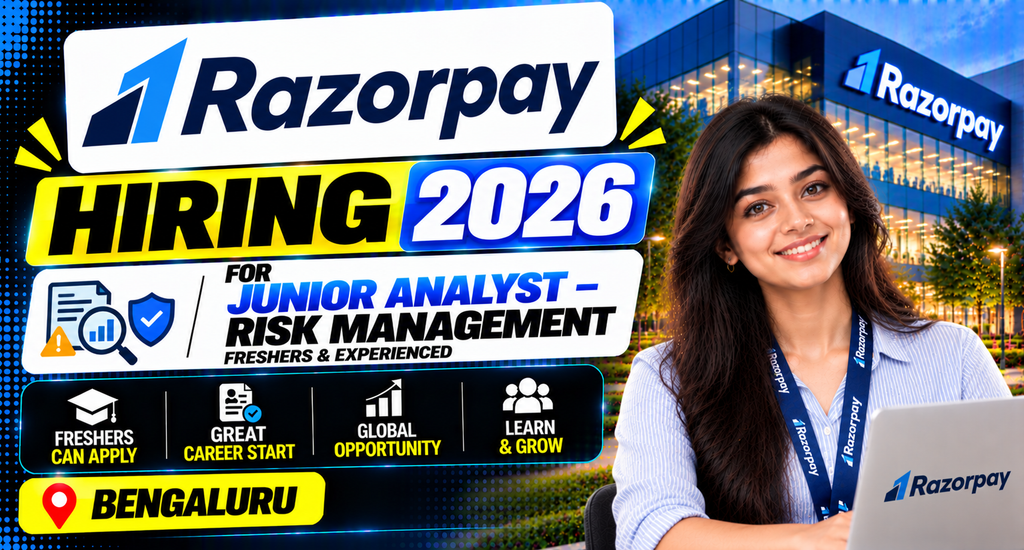 Razorpay Hiring 2026 For Junior Analyst – Risk Management | Freshers & Experienced | Bengaluru